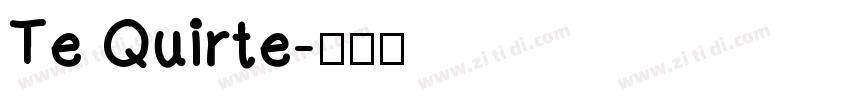Te Quirte字体转换